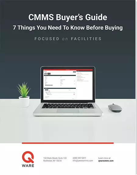 CMMS Buyer's Guide: 7 Things You Need To Know Before Buying